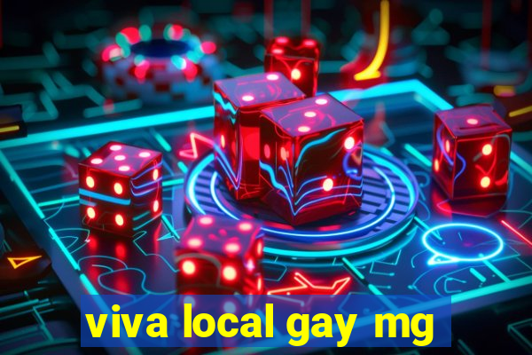 viva local gay mg